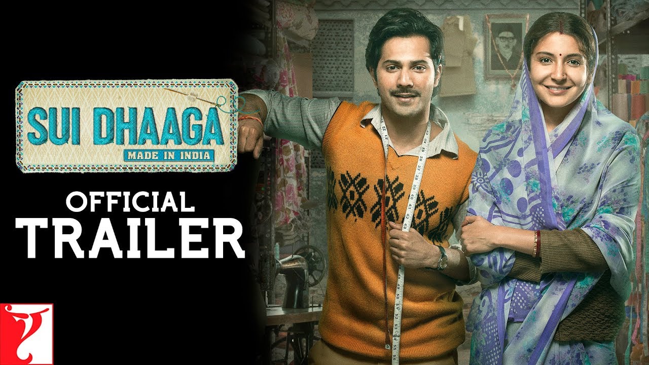 Sui Dhaaga - Made in India Trailer