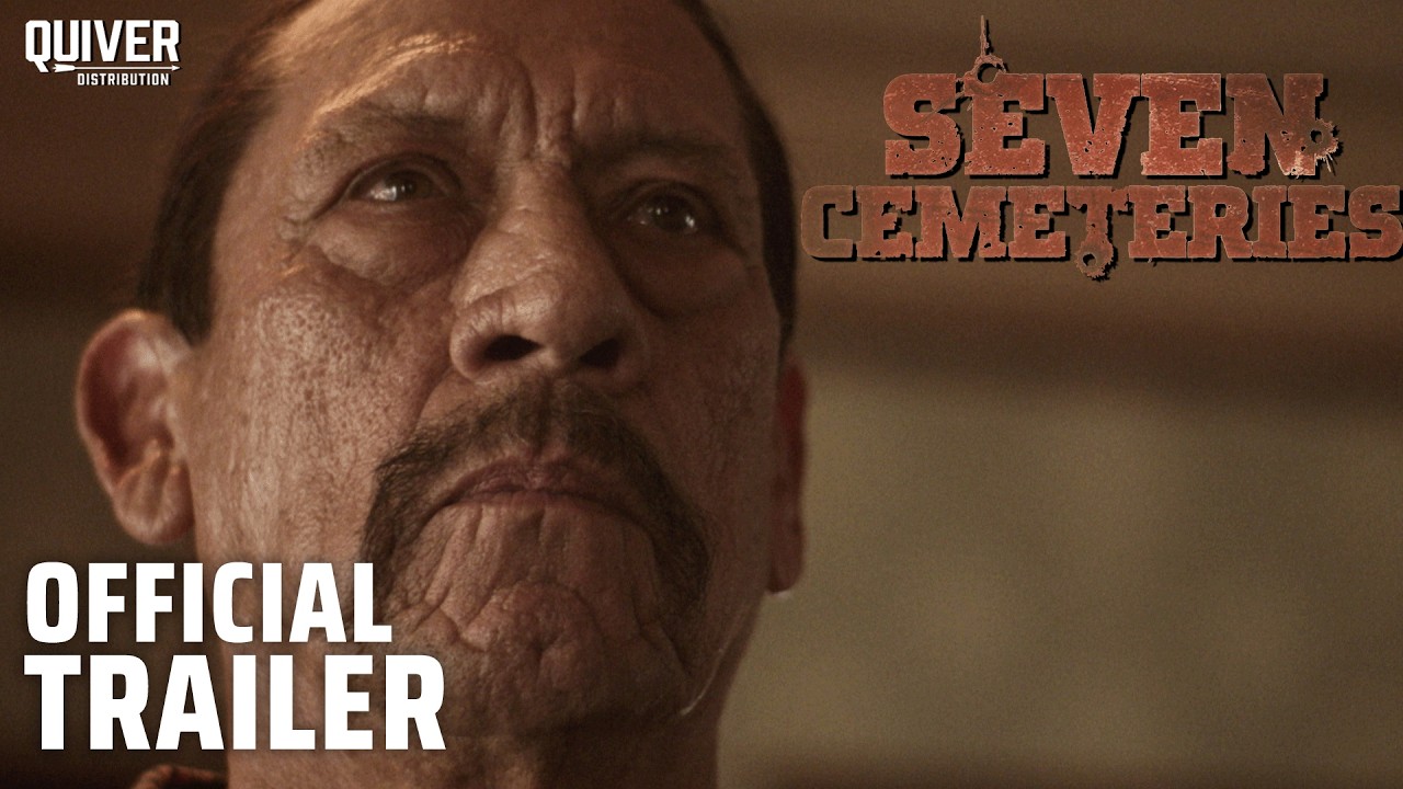 Seven Cemeteries Trailer