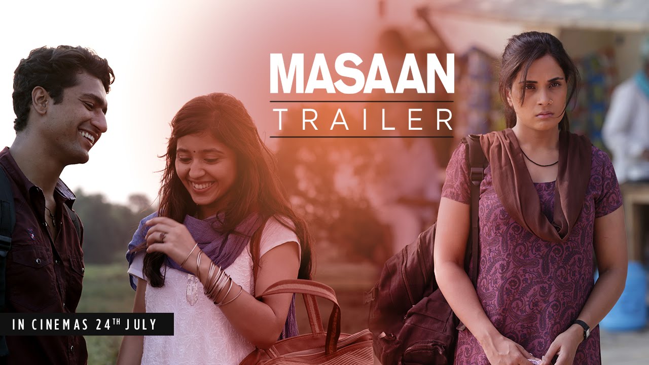 Masaan Trailer