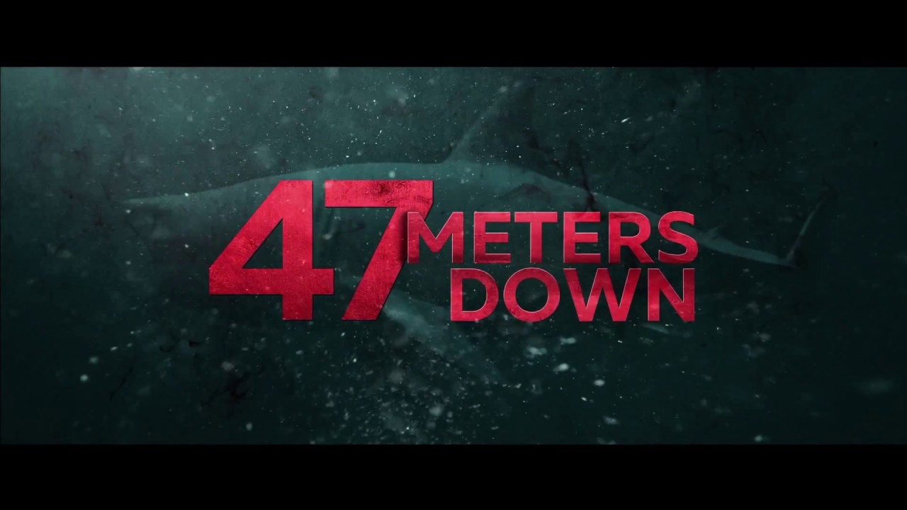 47 Meters Down Trailer