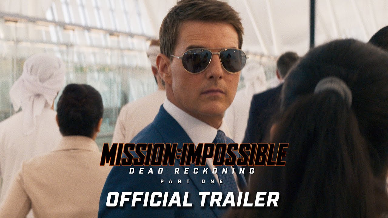 Mission: Impossible - Dead Reckoning Part One Trailer