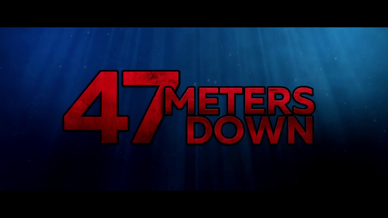 47 Meters Down Trailer